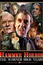 Watch Hammer Horror: The Warner Bros. Years Fmovies