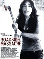 Watch Roadside Massacre Fmovies