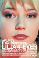 Watch Lilja 4-ever Fmovies