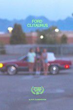 Watch Ford Clitaurus Fmovies