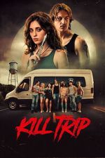 Watch Kill Trip Fmovies