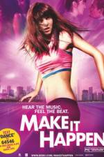 Watch Make It Happen Fmovies