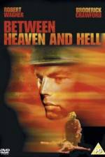 Watch Between Heaven and Hell Fmovies