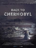 Watch Back to Chernobyl Fmovies