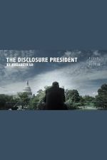 Watch The Disclosure President Fmovies