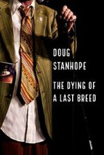 Watch Doug Stanhope: The Dying of a Last Breed (TV Special 2020) Fmovies