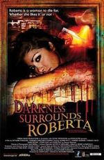Watch Darkness Surrounds Roberta Fmovies