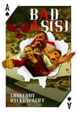 Watch BAD AS(S) (Short 2020) Fmovies