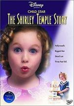 Watch Child Star: The Shirley Temple Story Fmovies