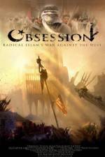 Watch Obsession: Radical Islam's War Against the West Fmovies