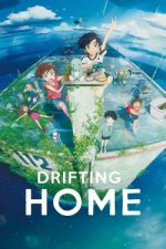 Watch Drifting Home Fmovies