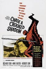 Watch Chase a Crooked Shadow Fmovies