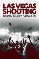 Watch Las Vegas Shooting: Minute by Minute Fmovies