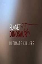 Watch Planet Dinosaur: Ultimate Killers Fmovies