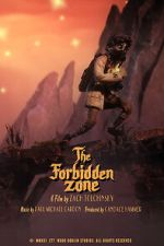 Watch The Forbidden Zone (Short 2021) Fmovies