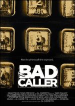 Watch Bad Caller Fmovies