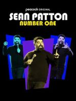 Watch Sean Patton: Number One (TV Special 2022) Fmovies