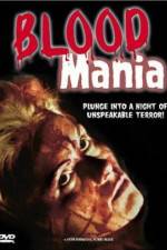 Watch Blood Mania Fmovies