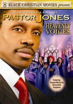 Watch Pastor Jones: Heavenly Voices Fmovies