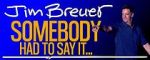 Watch Jim Breuer: Somebody Had to Say It (TV Special 2021) Fmovies