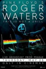 Watch Roger Waters: This Is Not a Drill - Live from Prague Fmovies