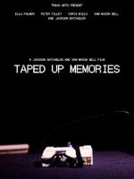 Watch Taped Up Memories Fmovies