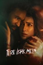 Watch Tere Ishk Mein Fmovies