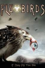 Watch Flu Bird Horror Fmovies