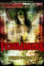 Watch Fearmakers Fmovies
