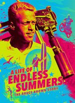 Watch A Life of Endless Summers: The Bruce Brown Story Fmovies