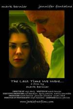 Watch The Last Time We Were Fmovies