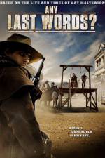 Watch Any Last Words? Fmovies