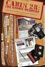 Watch Cabin 28 The Keddie Murders Part I Fmovies