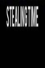 Watch Stealing Time Fmovies