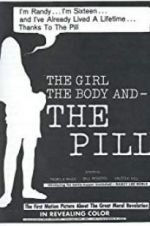 Watch The Girl, the Body, and the Pill Fmovies