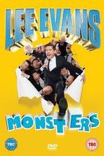 Watch Lee Evans - Monsters Live Fmovies