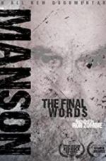 Watch Charles Manson: The Final Words Fmovies