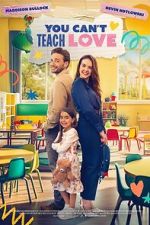 Watch You Can\'t Teach Love Fmovies