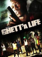 Watch Ghett'a Life Fmovies