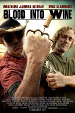 Watch Blood Into Wine Fmovies