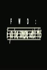 Watch FWD If You Love Someone Watch This Fmovies