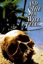 Watch And the Sea Will Tell Fmovies