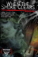 Watch When the Smoke Clears Fmovies