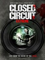 Watch Closed Circuit Extreme Fmovies