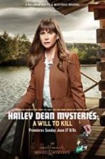 Watch Hailey Dean Mystery: A Will to Kill Fmovies
