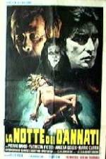 Watch La notte dei dannati Fmovies