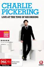 Watch Charlie Pickering Live At The Time Of Recording Fmovies