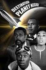 Watch Destination Planet Negro Fmovies