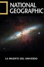 Watch National Geographic - Death Of The Universe Fmovies