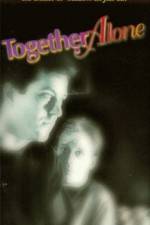 Watch Together Alone Fmovies